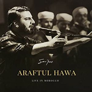 Araftul Hawa(Live in Morroco)