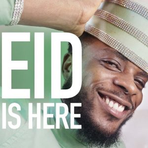 Eid is Here