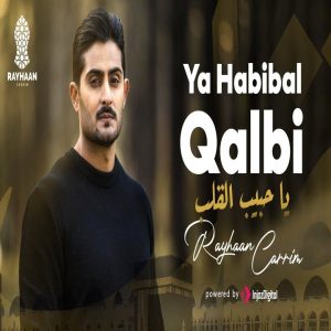 Ya Habibal Qalb