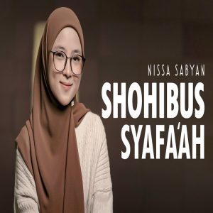 SHOHIBUS SYAFA’AH ( SHOLAWAT )