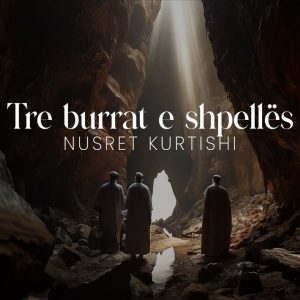 Tre burrat e shpellës