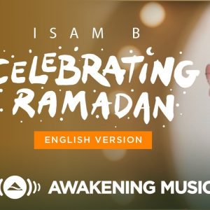 CELEBRATING RAMADAN (English Version)